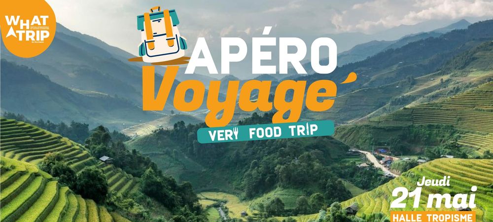 Apéro Voyage spécial Very Food Trip !