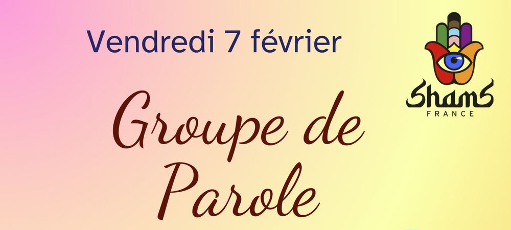 Groupe de Parole- Shams France