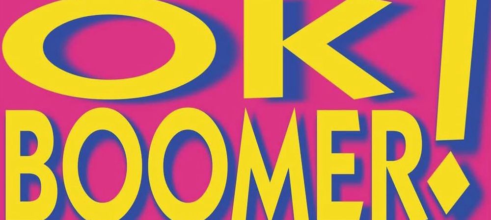 OK BOOMER #3