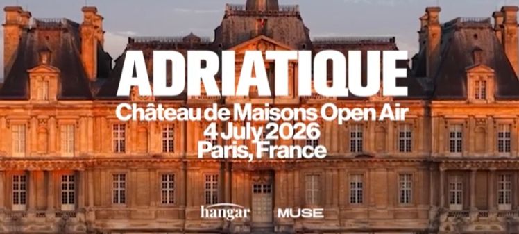 Hangar X Muse Invite Adriatique & Notre Dame @ Paris