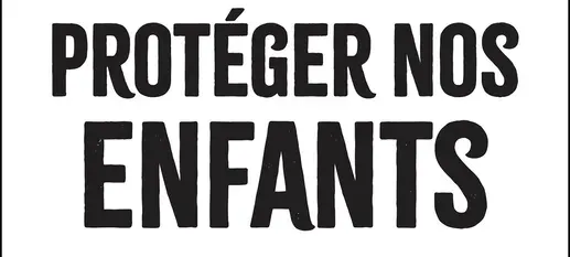 Protéger nos enfants (Alizé Bernard & Laura Rapp)