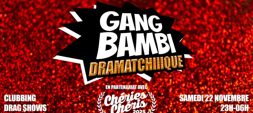 GANG BAMBI - AFTER CHERIES CHERIS - À LA FOLIE