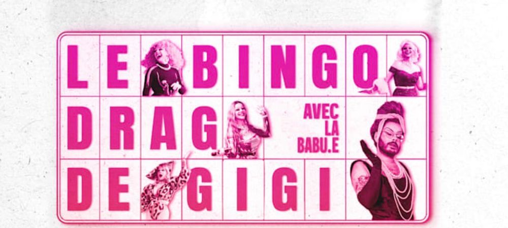 BINGO DRAG DE GIGI VON DREDEE À LA FOLIE ! AVEC Ô!