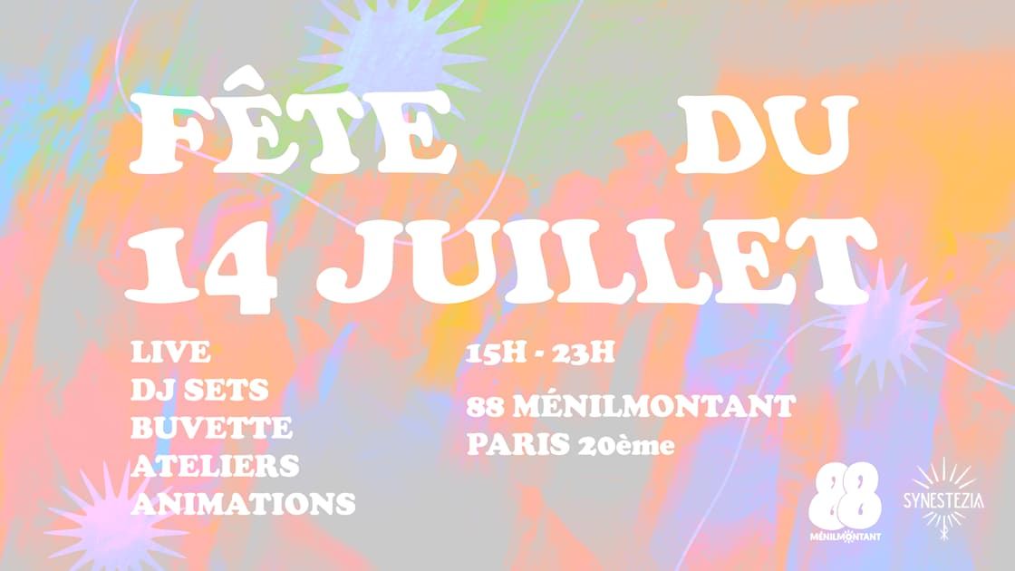 88 Ménilmontant : Fête Du 14 Juillet X Synestezia