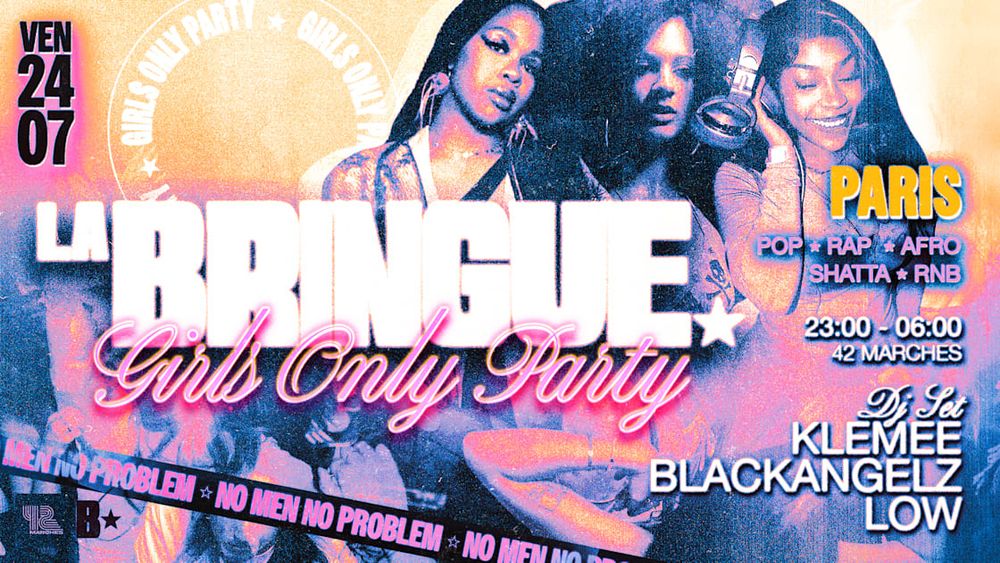 La Bringue - Girls Only