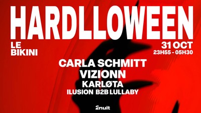 Hardlloween w/ Carla Schmitt, Vizionn, Karl⌀ta, Ilusion b2b Lullaby