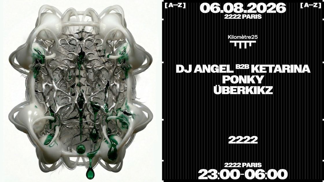 2222 /// Überkikz, Dj Angel B2b Ketarina, Pônky