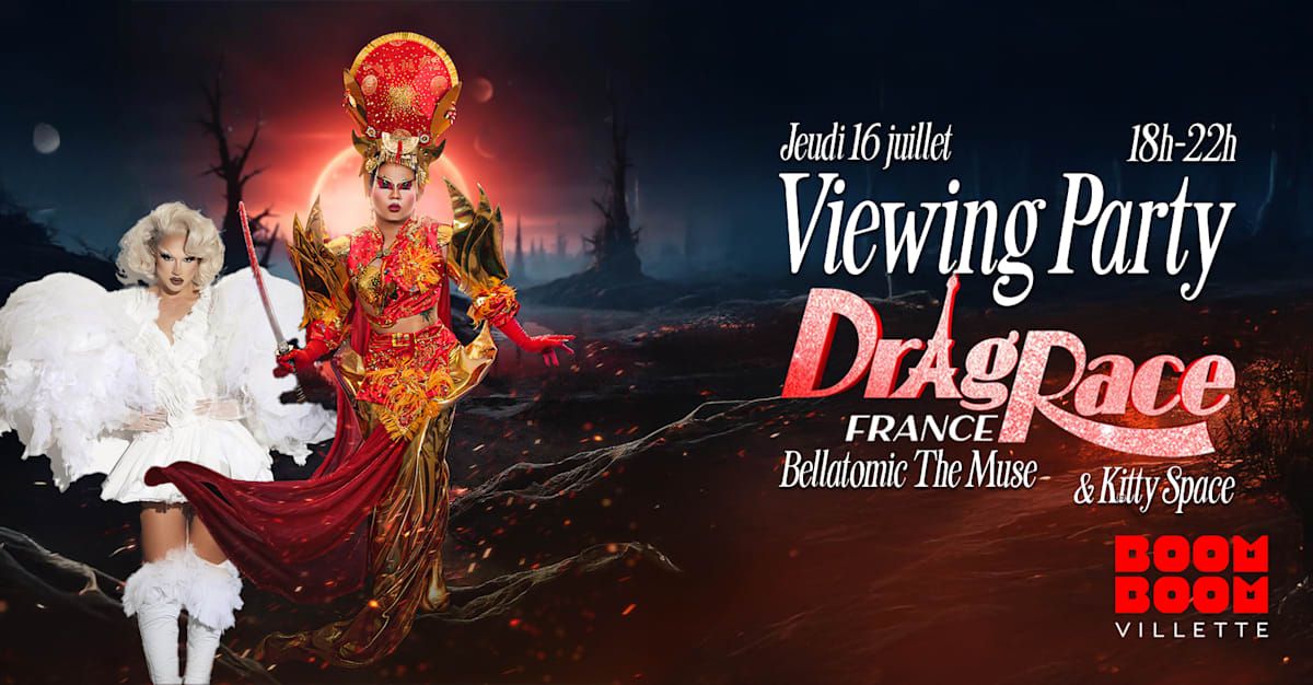 Viewing Party "Drag Race France S4 E2" - Bellatomic & Kitty Space