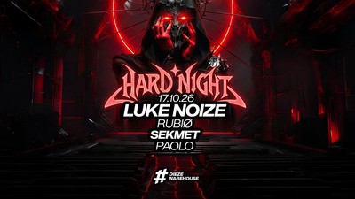 Hard Night : Luke Noize, And More...
