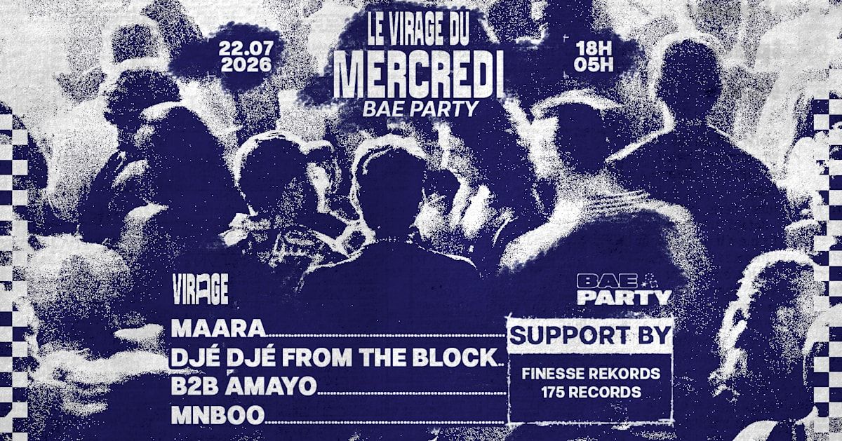 Maara & More : Bae Party X Le Virage Du Mercredi