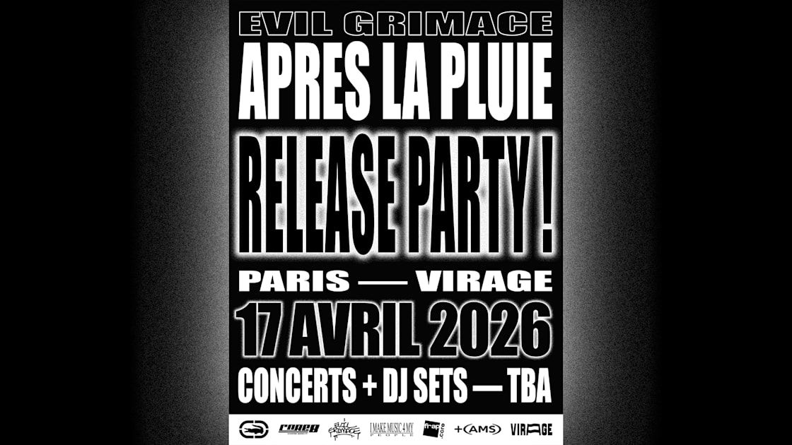 Evil Grimace 'après La Pluie' Release Party