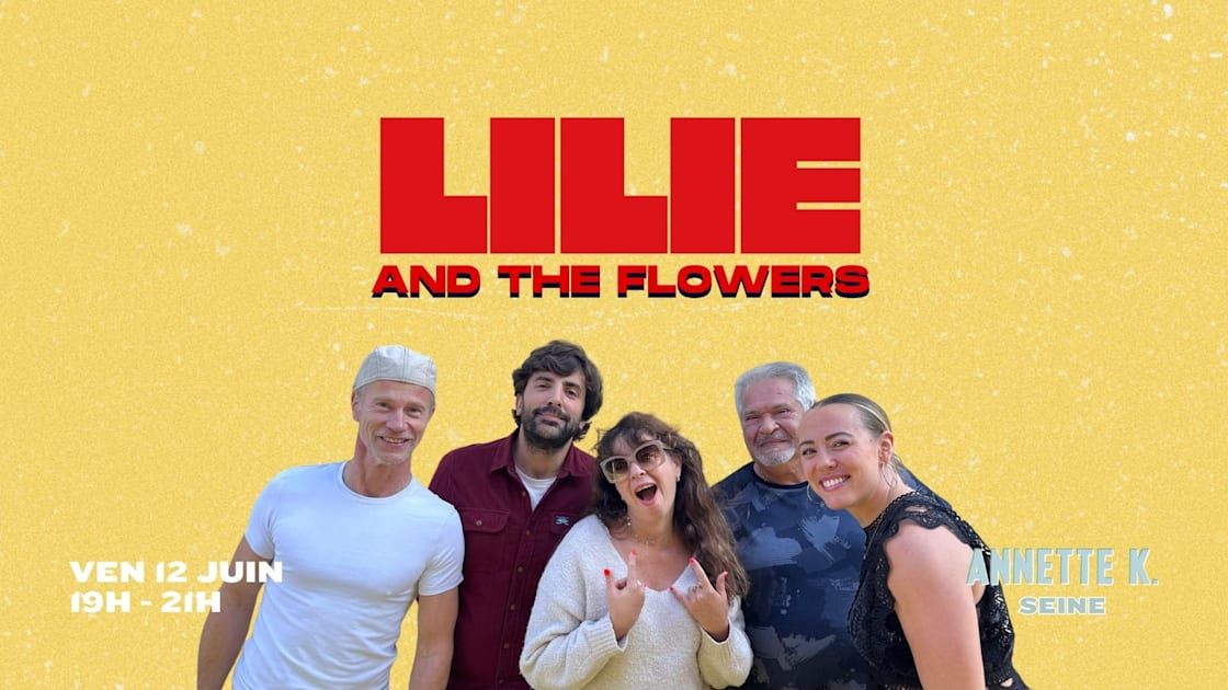 Live Lilie And The Flowers