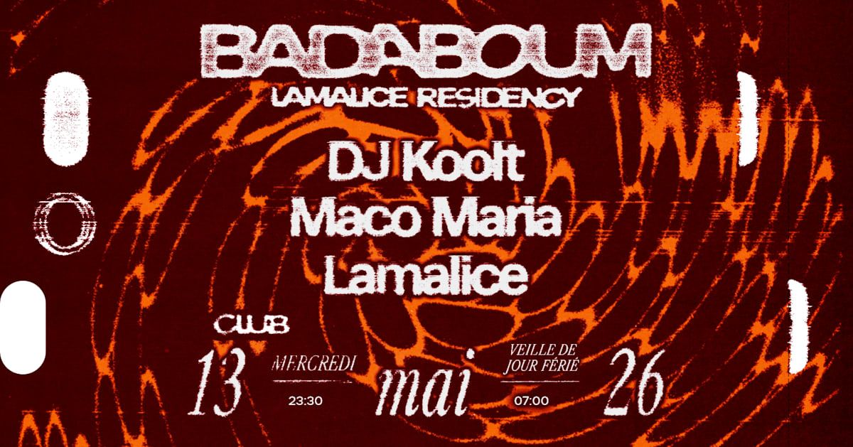 Club — Lamalice Residency: Dj Koolt, Maco Maria