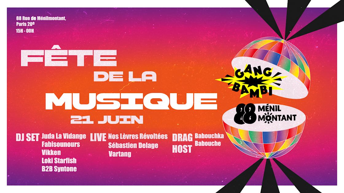 88 Ménilmontant : Fête De La Musique W/Gang Bambi