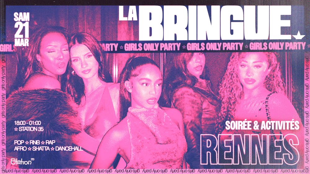 La Bringue - Girls Only