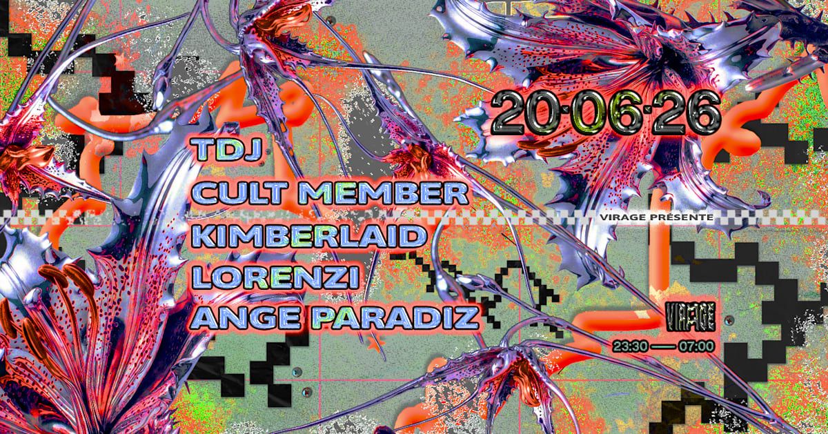 Virage Présente : Tdj, Cult Member, Kimberlaid, Lorenzi
