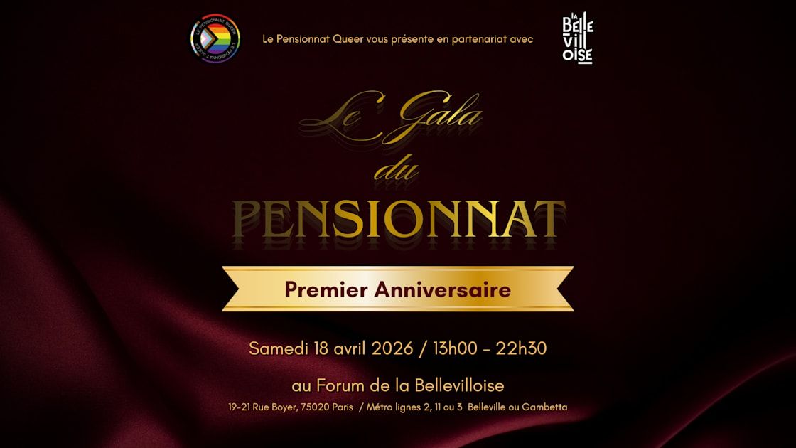 Gala Anniversaire du Pensionnat Queer