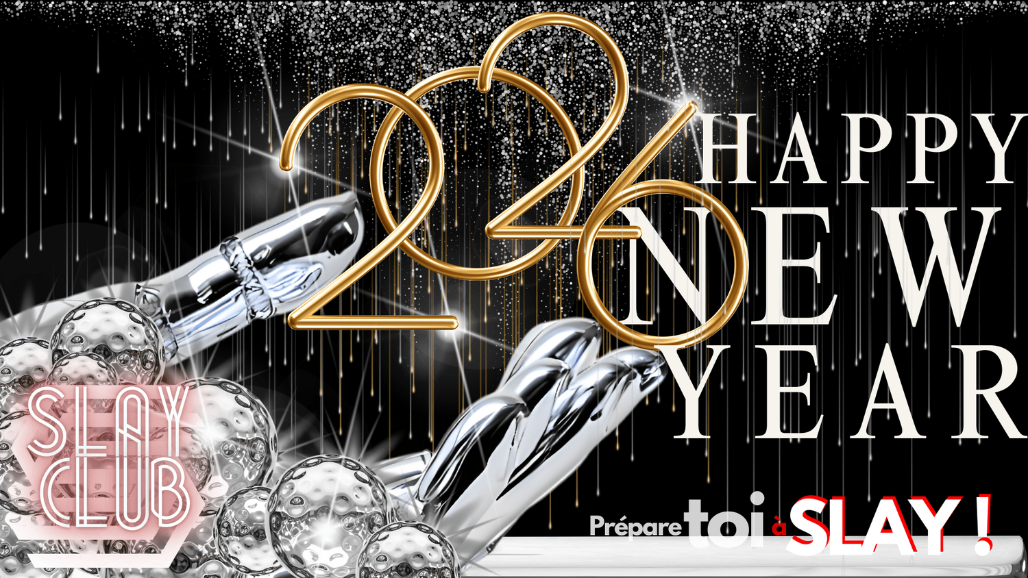 Slay Club : Happy New Year 2026 !