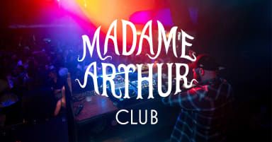 Madame Arthur Club