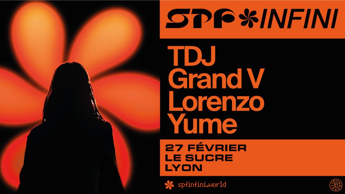 Spf Infini : Tdj, Grand V, Lorenzo, Yume