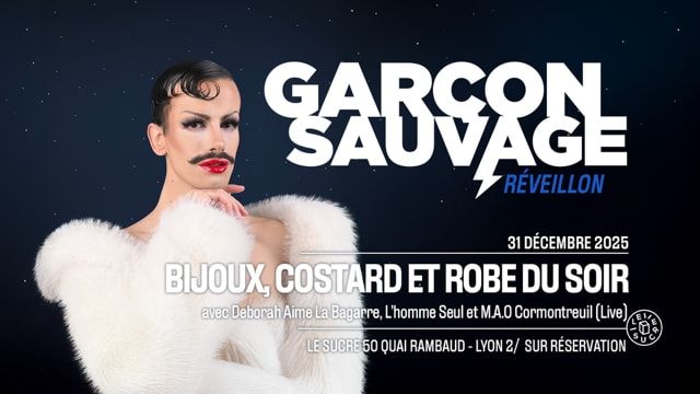 Garçon Sauvage : Réveillon