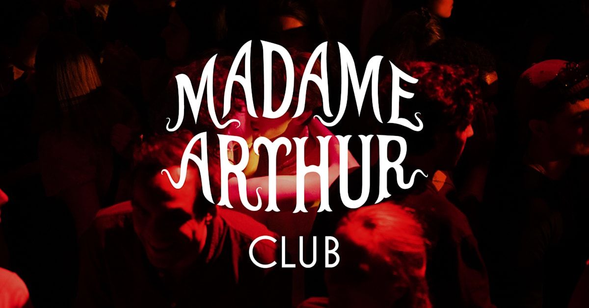 Madame Arthur Club