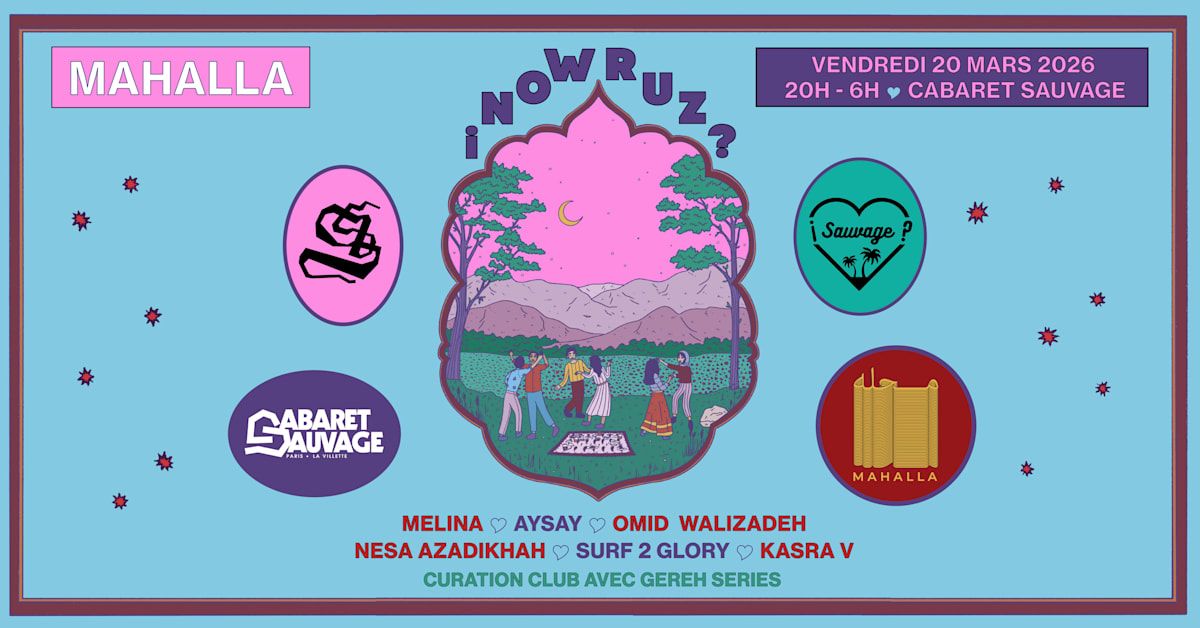 ¡Mahalla X Sauvage: Nowruz?