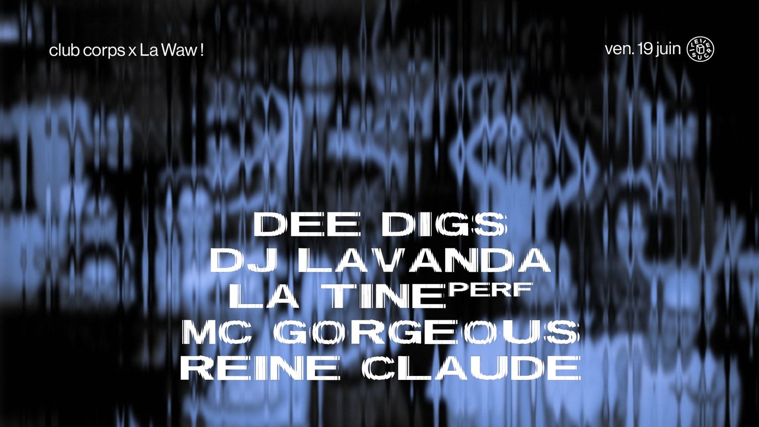 Club Corps X La Waw !