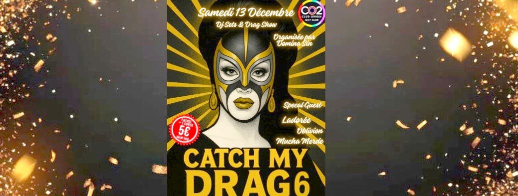 🥊💃🪩 CATCH MY DRAG #6 hosted by Domina Sin🪩💃🥊