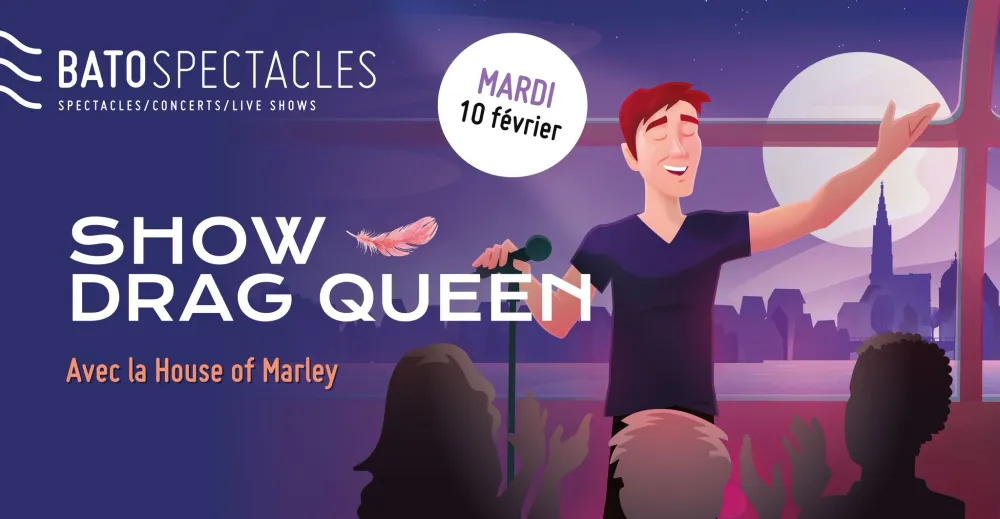 BATOSPECTACLES - Show de drag queen avec la House of Marley