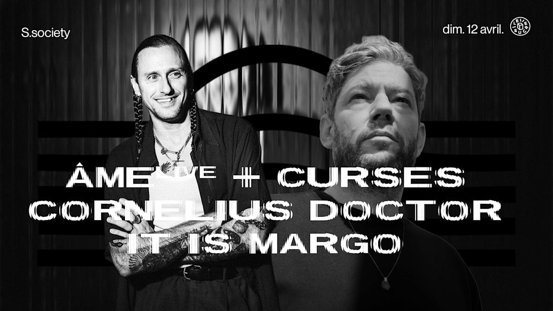 S.Society : Âme + Curses (Live), Cornelius Doctor