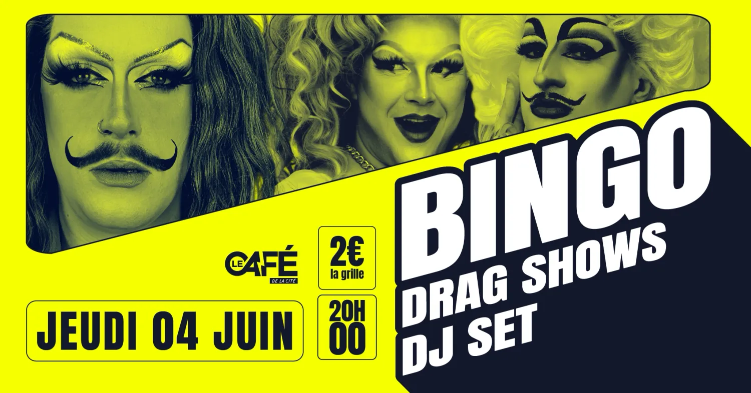 BINGO, DRAG SHOWS, DJ SET