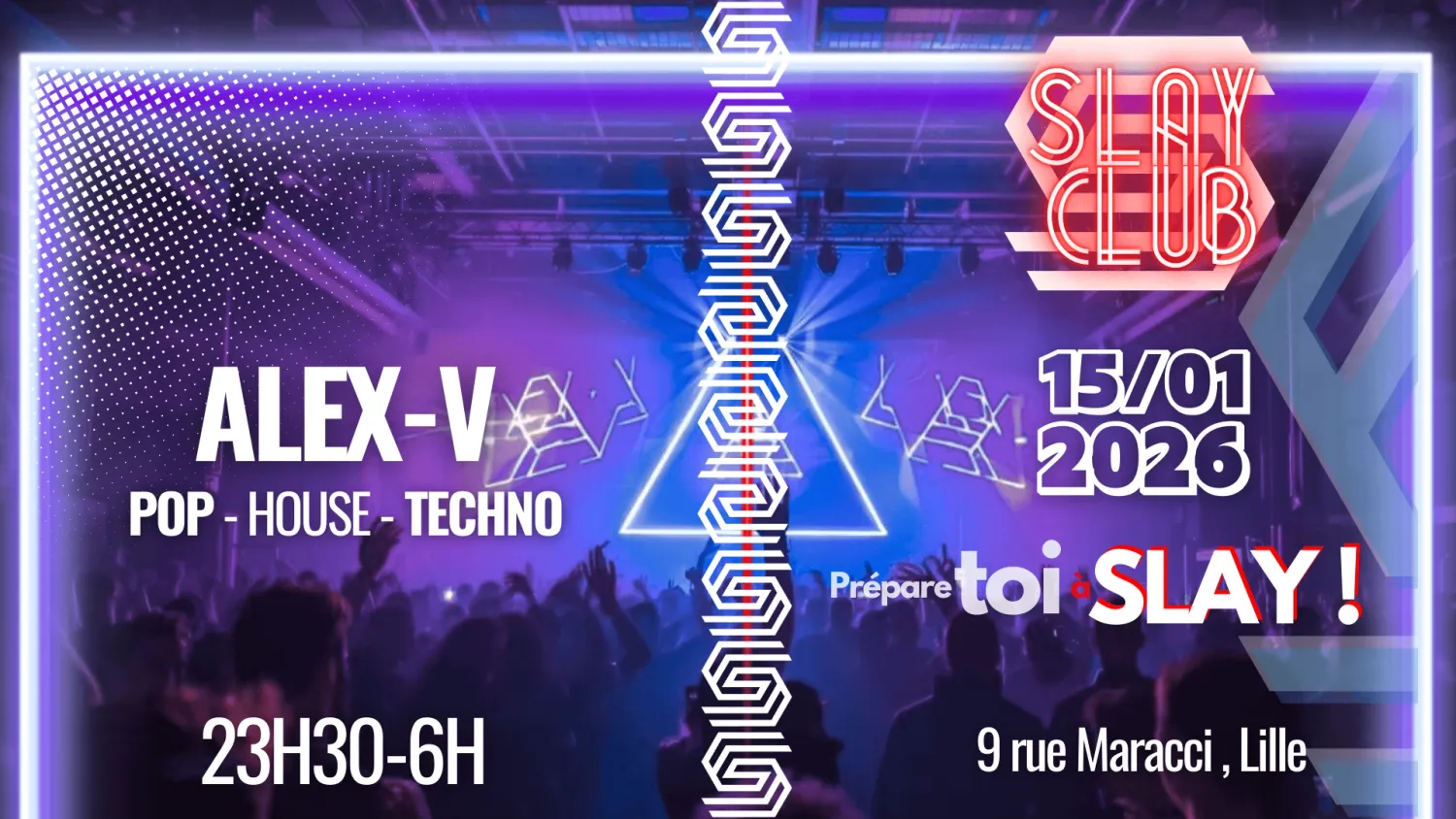 Slay Club : DJ ALEX V