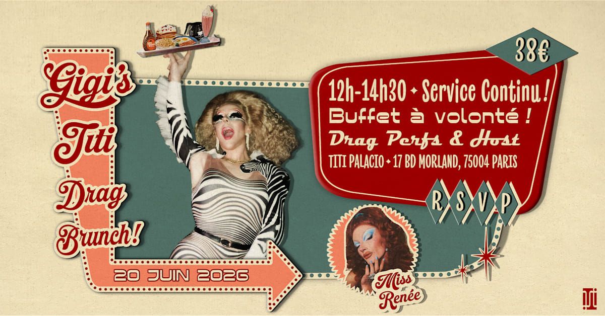 Gigi's Titi Drag Brunch #17 W/ Miss Renée