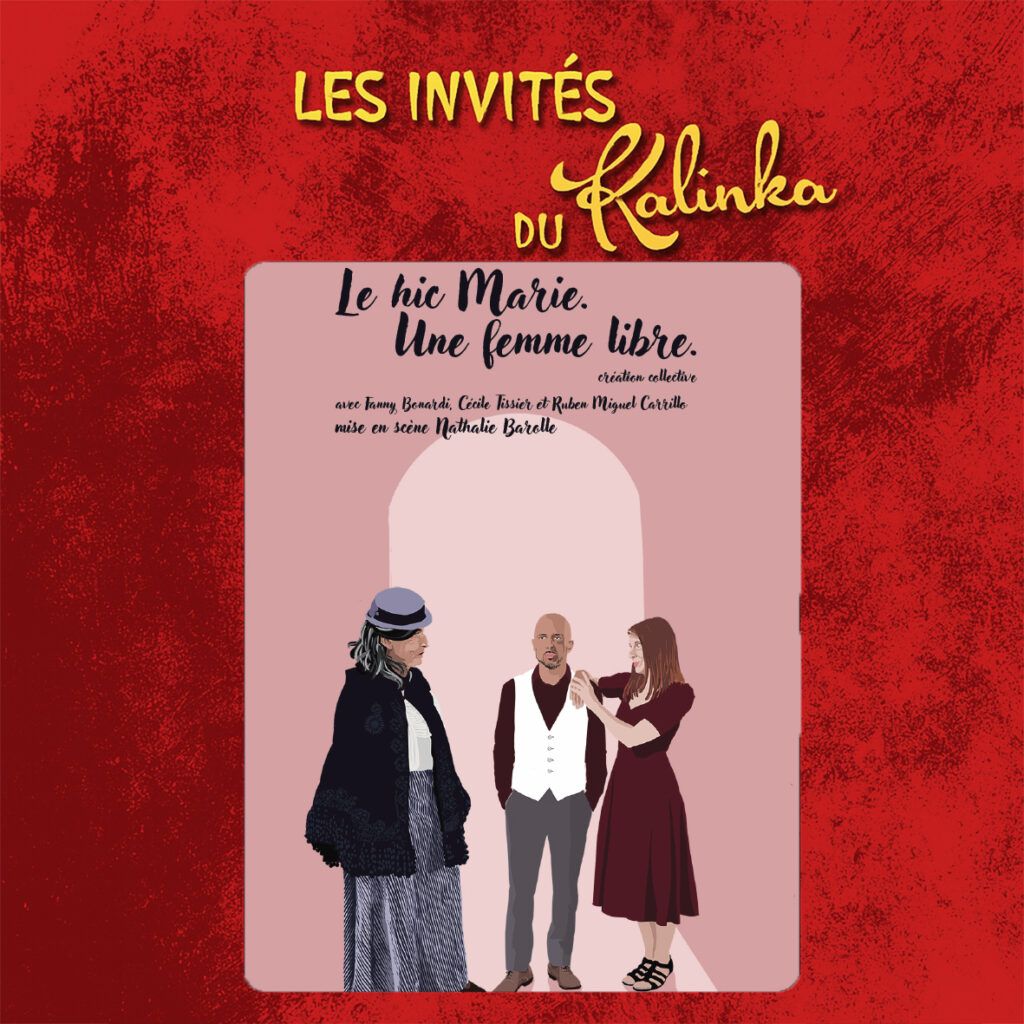 Le Hic Marie. Une femme libre.