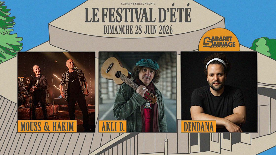Festival D’Été • Mouss & Hakim I Akli D. I Dendana