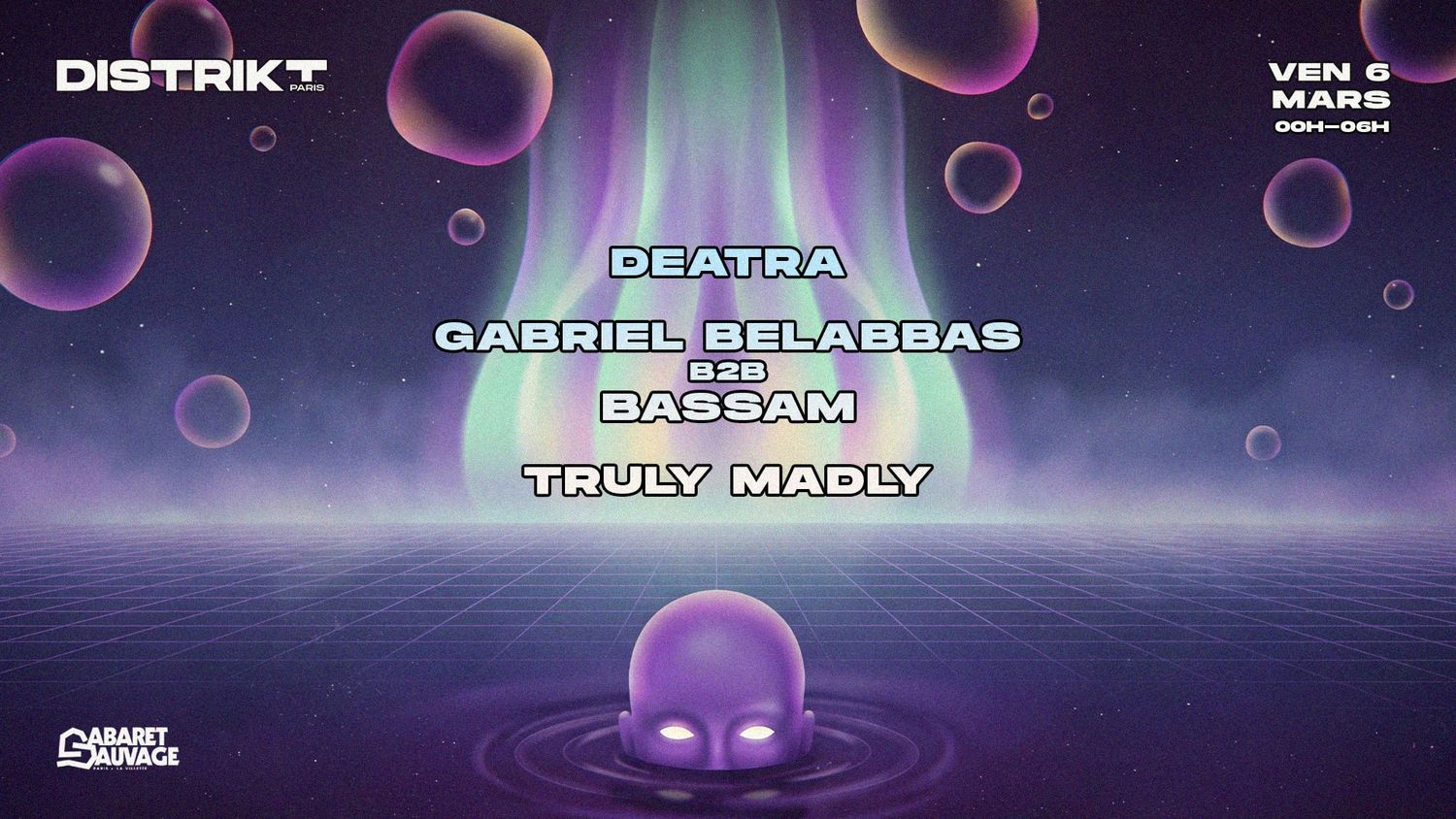 Distrikt Paris W/ Truly Madly, Gabriel Belabbas B2b Bassam
