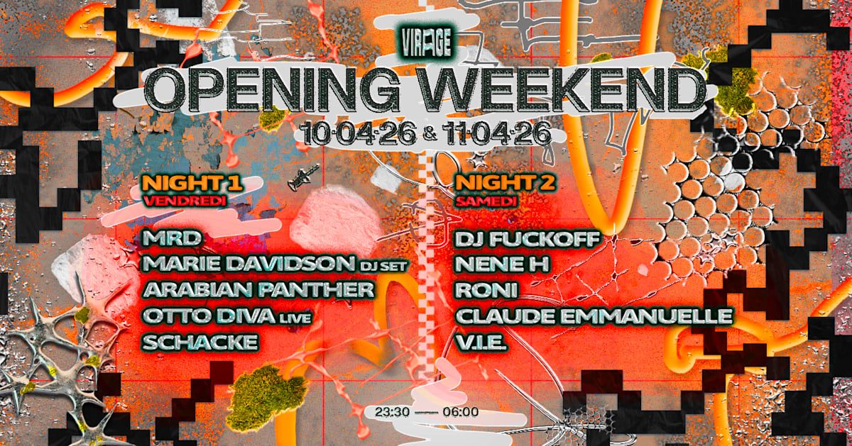 Virage Opening Week-End