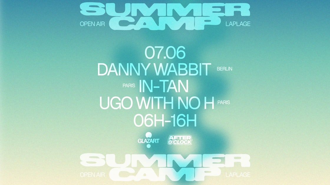 After O'clock X La Plage Open Air : Danny Wabbit, In-Tan...