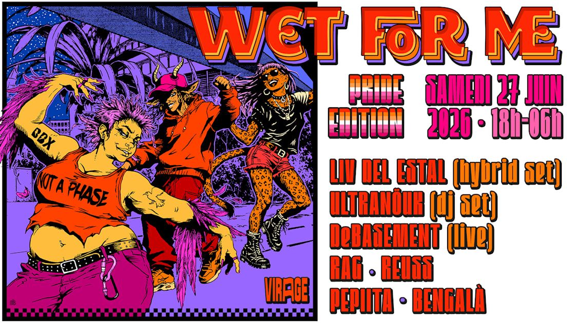 Wet For Me : Pride Edition 2026