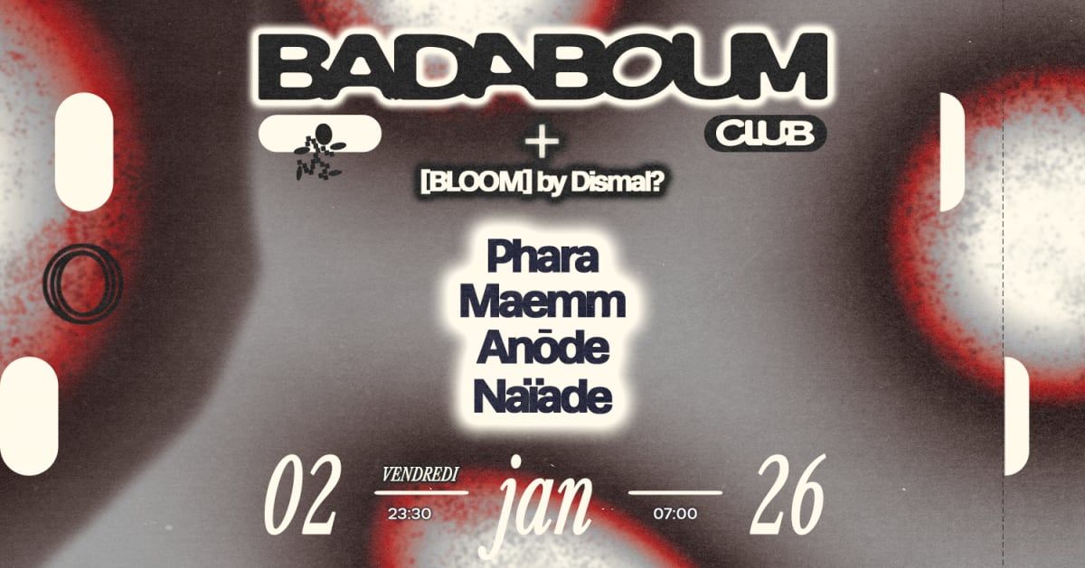 Club — Dismal?: Phara, Maemm, Anode, Naïade