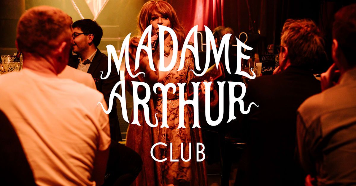 Madame Arthur Club