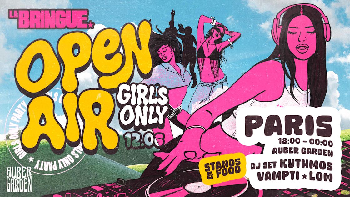 La Bringue - Open Air Girls Only