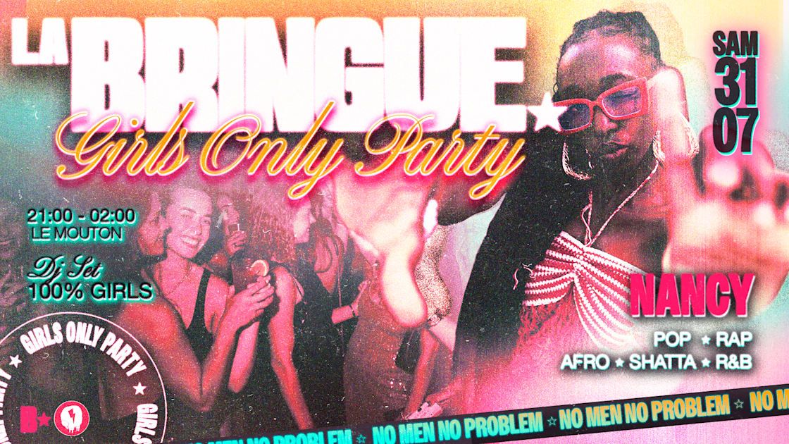 La Bringue - Girls Only