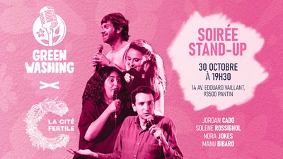 Le Greenwashing Comedy Club Débarque À La Cité Fertile !