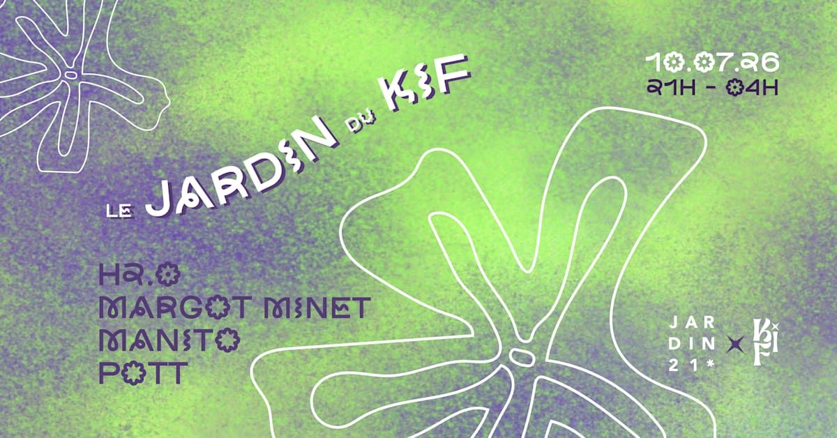 Kif' Estival X Jardin21 - Open Air