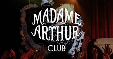Madame Arthur Club