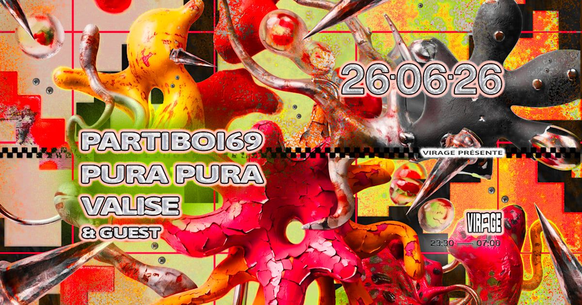 Virage Présente : Partiboi69, Pura Pura, Valise & More