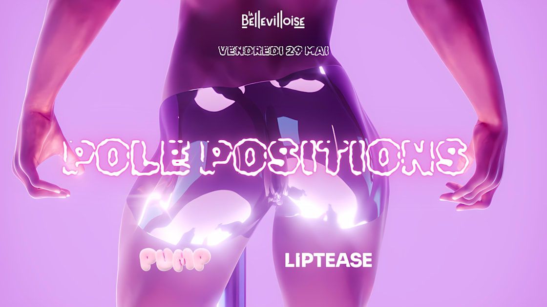 Pump X Liptease - Pole Positions