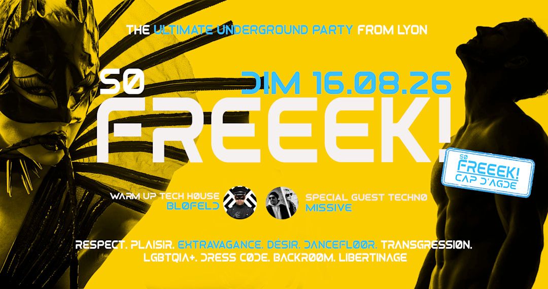 So Freeek ! Spécial Cap D'agde